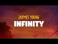 Jaymes Young - Infinity (Lyrics)