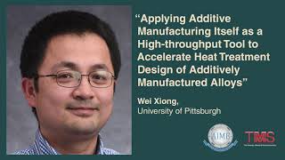 AIME TMS Keynote Video: Wei Xiong