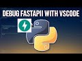 Debugging Python FastAPI Made EASY in VS Code! |
