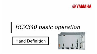 RCX340「Hand Definition」 Hands attached to R-axis