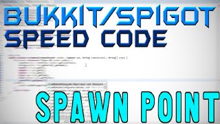 [Minecraft Bukkit/Spigot] Spawn Point Speed Code