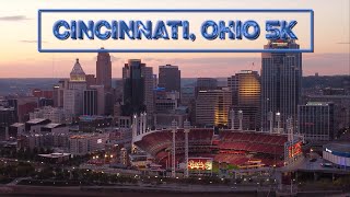 The Queen City: Downtown Cincinnati, Ohio 5K.