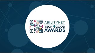 The AbilityNet Tech4Good Awards Ceremony 2021