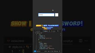 ๐ Show/Hide Password with HTML, CSS & JS โ Easy Tutorial!
