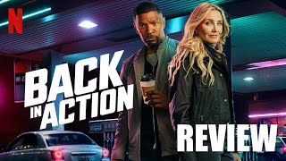 BACK IN ACTION Review - Jamie Foxx, Cameron Diaz, Glenn Close