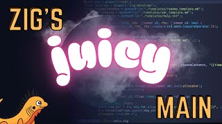 Zig's Juicy Main - We've broken "Hello World" once more
