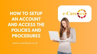How to setup an account and access the policies and procedures