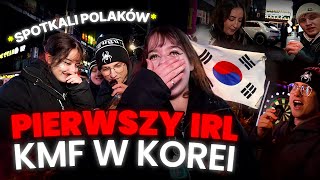 PIERWSZY STREAM IRL - KMF W KOREI 🤯 *SPOTKALI POLAKÓW*