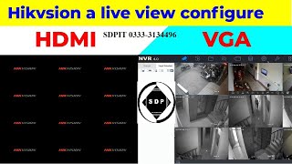 How to configure live view on Hikvision DVR for HDMI and VGA output | cctv camera installation
