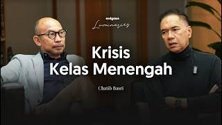 Kelas Menengah Digempur Ketidakpastian - Chatib Basri  | Endgame #216 (Luminaries)