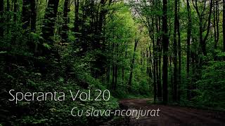 Speranta - Cu slava-nconjurat - Marius Gorcea