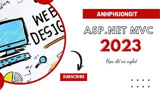 ASP MVC 2023 - Bài 1. Ôn tập HTML - AnhPhuongIT