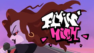 Flyin' High || ANIMATED MUSIC VIDEO
