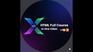 HTML Full Course In One Video || CodeXaTech