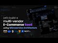 Let's build a multi-vendor E-Commerce SaaS by using Microservice Architecture, ImageKit | part (1/3)