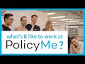 What's It Like To Work at PolicyMe?