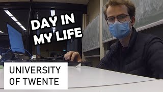 Day in My Life at the University of Twente