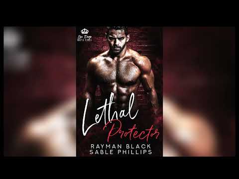 [A Dark Mafia Romance] Lethal Protector by RA Black & Sable Phillips Romance Audiobook