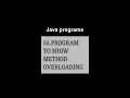 Program to show method overloading#java#coding #programming #methodoverloading