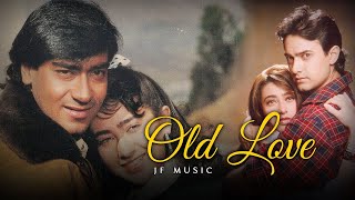 Old Love Mashup | Evergreen Songs | Hindi Love Songs | Romantic Hindi Songs | JF Music