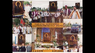 Nawiedzenie obrazu Matki Bożej Jasnogórskiej - Parafia Zasów 08-09.07.2001