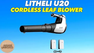 Litheli U20 Cordless Brushless Leaf Blower - Review