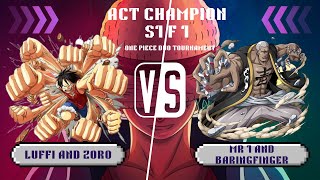 ACT CHAMPION S 1 // FIGHT 1 //LUFFI ,ZORO  VS MR 1, BARNING FINGER //ONEPIECE #onepiece #luffy #zoro