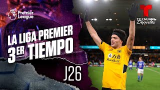 Análisis completo de la jornada 26 en la Premier League | Telemundo Deportes