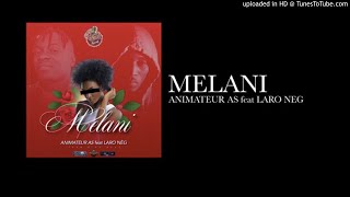 MELANI animateur-as-feat-laro-neg