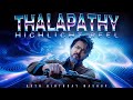 Thalapathy Highlight Reel - Thalapathy Vijay 50th Birthday Mashup | TV Edits