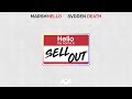 Marshmello x SVDDEN DEATH - Sell Out