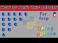 how to print patterns in python using for loop @akprogrammingtutorials7491 @NewIdeasyt