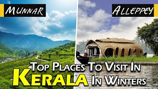 Top 10 Places To Visit In Kerala During Winters | Best of Kerala | In Hindi