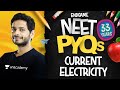 NEET All PYQs 17: Current Electricity | Physics Endgame with Vikrant Kirar