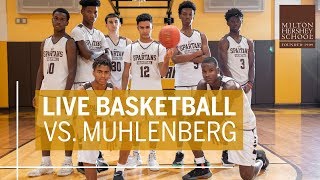 Milton Hershey School vs. Muhlenberg - District III 5A Boys Basketball Championship