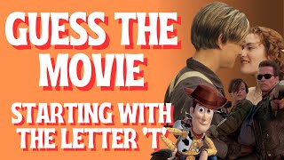 Can you Guess 100 Movies All Starting with the Letter 'T'? Fun Film Quiz (100 Questions)