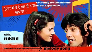 melody song | Dekho Maine Dekha Hai Ye Ek Sapna | Love Story Songs | Kumar Gaurav