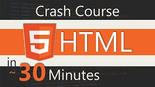 HTML Crash Course In 30 Minutes