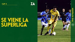 Zona Auriverde Podcast #3- SE VIENE LA SUPERLIGA