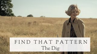 Find That Pattern: The Dig on Netflix