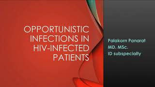Opportunistic Infections in HIV - Infected Patients P.1