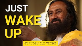 Just Wake Up \u0026 See There's Enough | Powerful Video by Gurudev