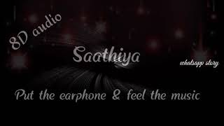 8d audio saathiya singham movie song 8dsongs whatsapp story