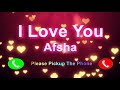 i love you afsha please pickup the phone afsha name ringtone afsha i miss you