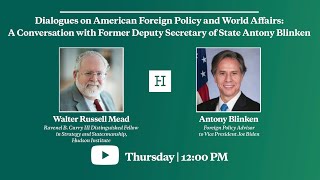 A Conversation with Former Deputy Secretary of State Antony Blinken