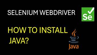 Selenium WebDriver | How to Install Java?