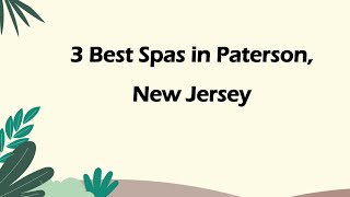3 Best Spas in Paterson, New Jersey | Wellness Centers