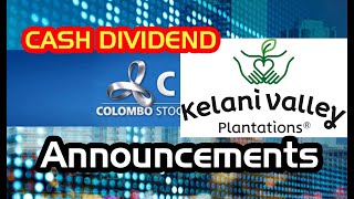 KELANI VALLEY PLANTATIONS PLC  #CSEAnnouncement