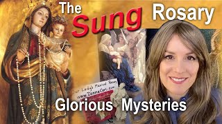 SUNDAY Holy Rosary - SUNG,  Glorious Mysteries in Song \u0026 Sacred Art, Musical Rosary