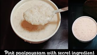 Onam special oru simple pink paalpayasam ✨👌|paalpayasam variety payasam|#paalpayasam #onamspecial